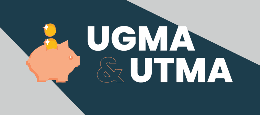 UGMA/UTMA
